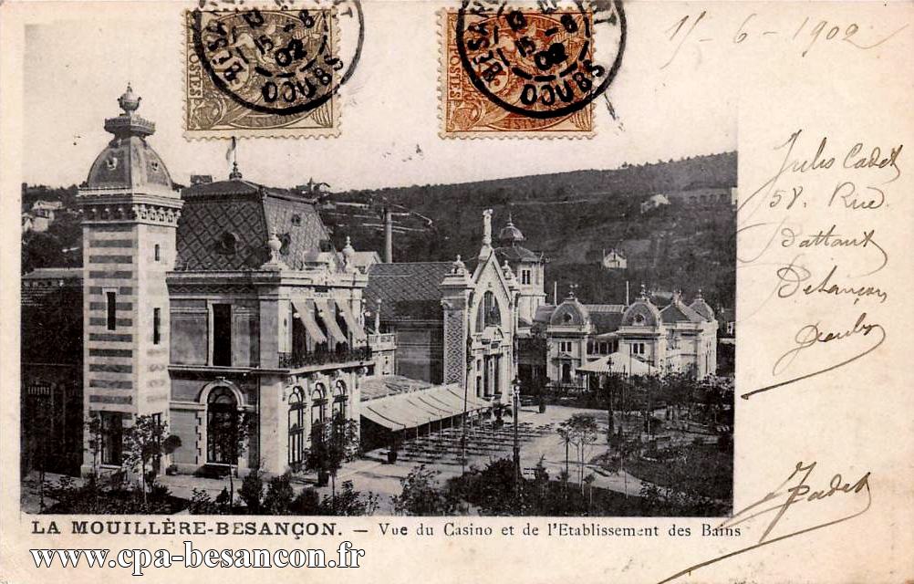 LA MOUILLÈRE-BESANÇON. - Vue du Casino et de l'Etablissement des Bains